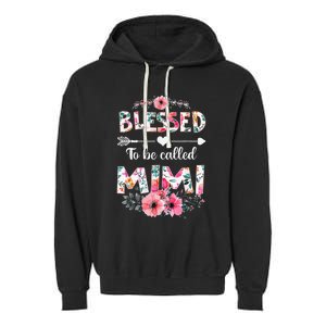 Blessed To Be Called Mimi Funny Mimi Mother's Day Garment-Dyed Fleece Hoodie