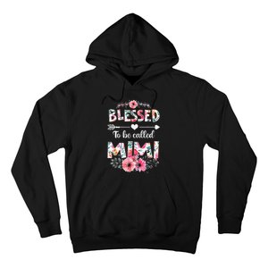 Blessed To Be Called Mimi Funny Mimi Mother's Day Hoodie