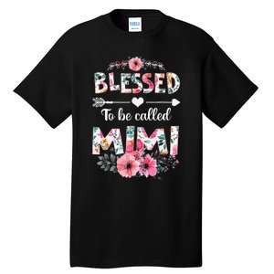 Blessed To Be Called Mimi Funny Mimi Mother's Day Tall T-Shirt