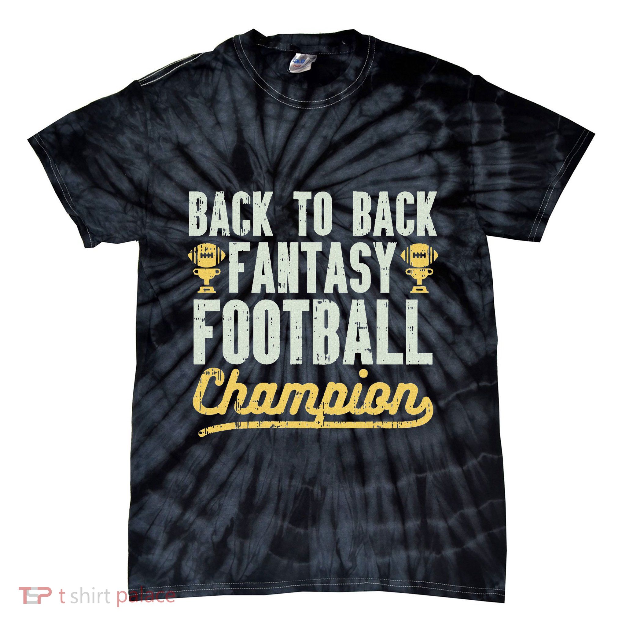 Back To Back Fantasy Football Champion Gridiron Legend Gift Tie-Dye T-Shirt