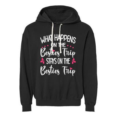 Besties Trip Best Friend Vacation Travel Girl S Squad Garment-Dyed Fleece Hoodie