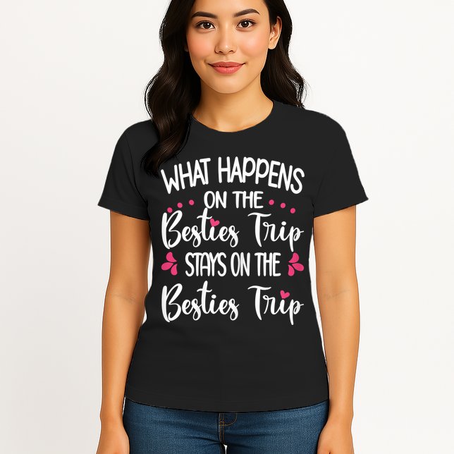 Besties Trip Best Friend Vacation Travel Girl S Squad Womens T-Shirt