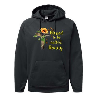 Blessed To Be Called Nonny Performance Fleece Hoodie