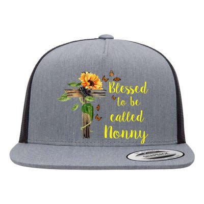 Blessed To Be Called Nonny Flat Bill Trucker Hat