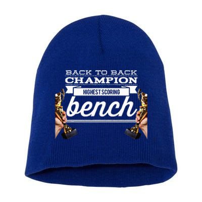 Back To Back Champion Highest Scoring Bench Last Place Short Acrylic Beanie