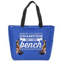 Back To Back Champion Highest Scoring Bench Last Place Zip Tote Bag