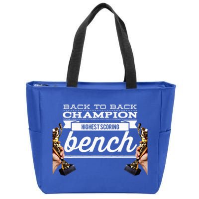 Back To Back Champion Highest Scoring Bench Last Place Zip Tote Bag