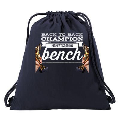 Back To Back Champion Highest Scoring Bench Last Place Drawstring Bag