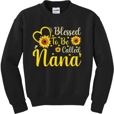 Blessed To Be Called Nana Cute Sunflower Women Mothers Day Kids Sweatshirt