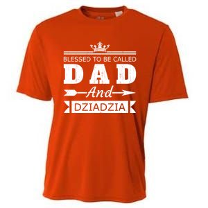 Blessed To Be Called Dad And Dziadzia Grandpa Gift Cooling Performance Crew T-Shirt