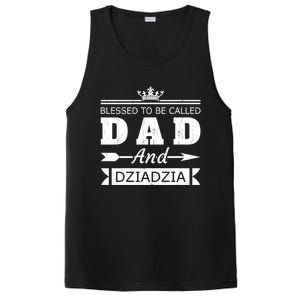 Blessed To Be Called Dad And Dziadzia Grandpa Gift PosiCharge Competitor Tank