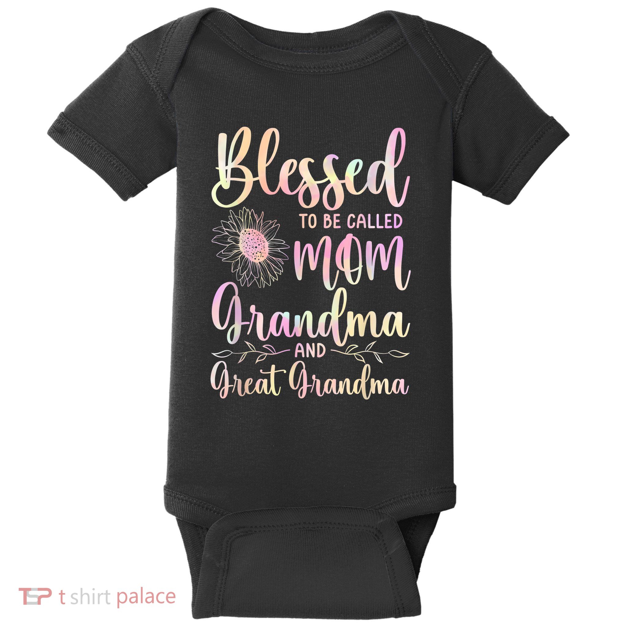Blessed To Be Called Mom Grandma And Great Grandma Flower Baby Bodysuit