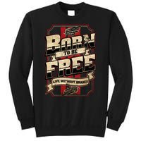 Born To Be Free Live Without Brakes Biker Vintage Sweatshirt