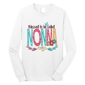 Blessed To Be Called Nonna Colorful Grandma Long Sleeve Shirt