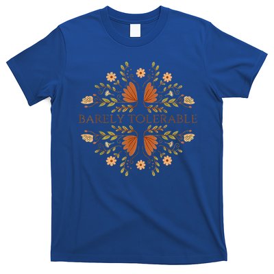 Barely Tolerable T-Shirt