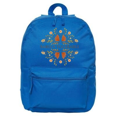 Barely Tolerable 16 in Basic Backpack
