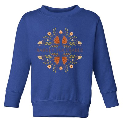 Barely Tolerable Toddler Sweatshirt