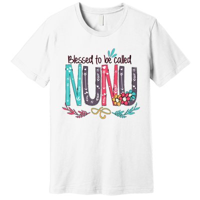 Blessed To Be Called Nunu Colorful Grandma Premium T-Shirt