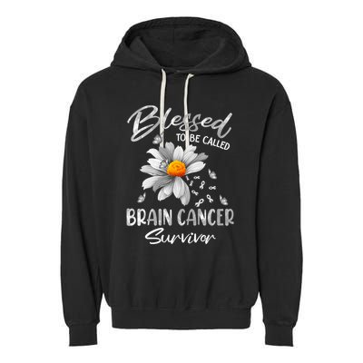 Blessed To Be Called Brain Cancer Survivor Gift Garment-Dyed Fleece Hoodie
