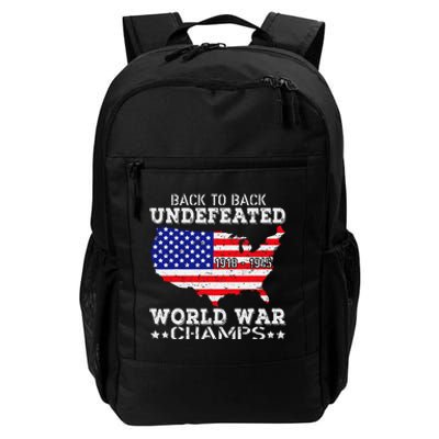 Back To Back Undefeated World War Champs Daily Commute Backpack