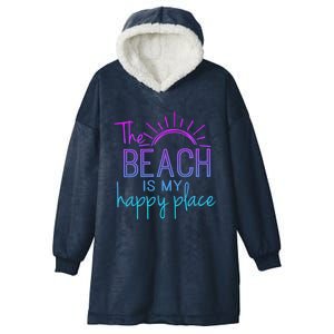 Beach The Beach Is My Happy Place Mother Day Gift Hooded Wearable Blanket