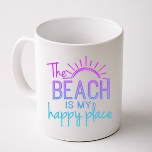 Beach The Beach Is My Happy Place Mother Day Gift Coffee Mug