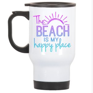 Beach The Beach Is My Happy Place Mother Day Gift Stainless Steel Travel Mug