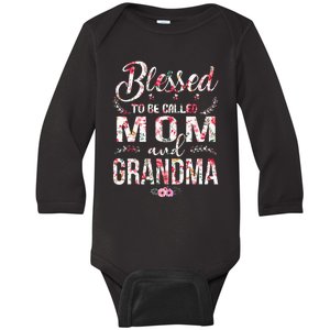 Blessed To Be Called Mom And Grandma Floral MotherS Day Baby Long Sleeve Bodysuit