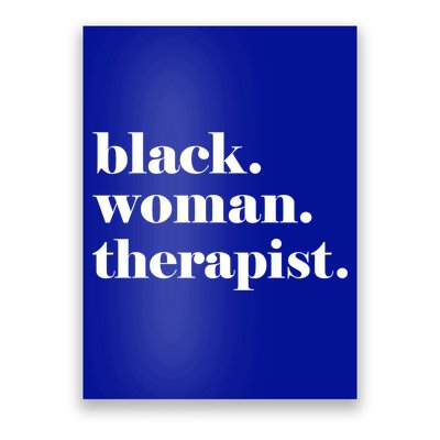Black Therapist Black Counselor Black Therapist Gift Poster