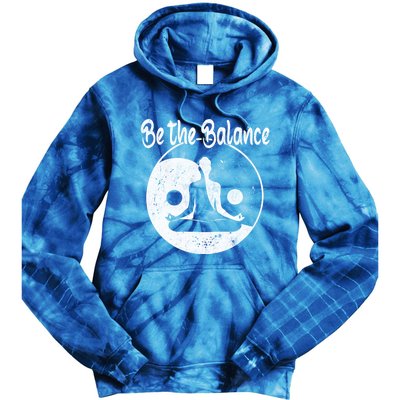 Be The Balance Meditation Namaste Yin Yan Yoga Gift Tie Dye Hoodie