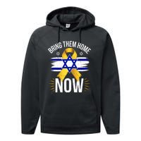 Bring Them Back Home Now Israel Flag Yellow Ribbon Performance Fleece Hoodie