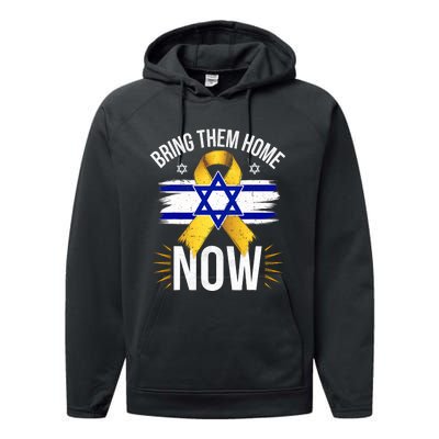 Bring Them Back Home Now Israel Flag Yellow Ribbon Performance Fleece Hoodie