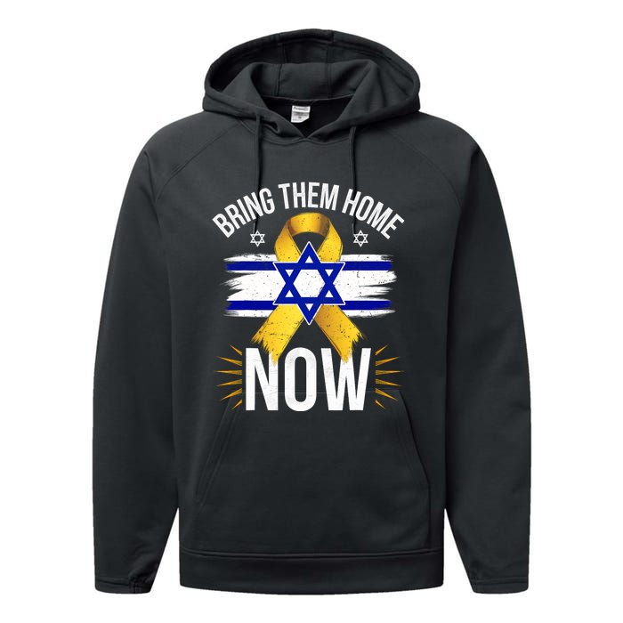 Bring Them Back Home Now Israel Flag Yellow Ribbon Performance Fleece Hoodie