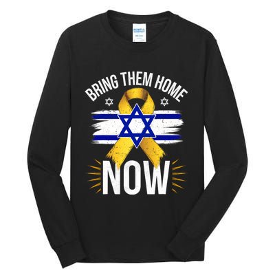 Bring Them Back Home Now Israel Flag Yellow Ribbon Tall Long Sleeve T-Shirt