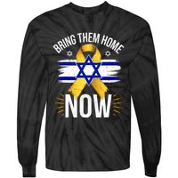 Bring Them Back Home Now Israel Flag Yellow Ribbon Tie-Dye Long Sleeve Shirt