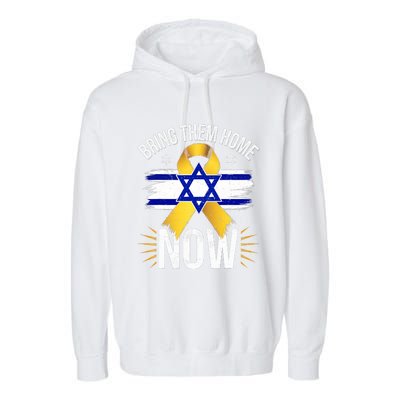 Bring Them Back Home Now Israel Flag Yellow Ribbon Garment-Dyed Fleece Hoodie