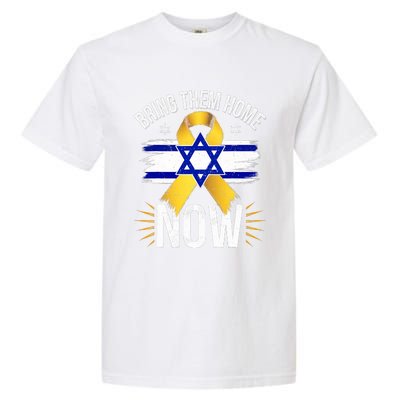 Bring Them Back Home Now Israel Flag Yellow Ribbon Garment-Dyed Heavyweight T-Shirt