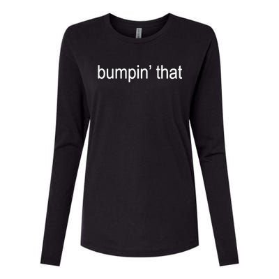 Bumpin’ That Brat Womens Cotton Relaxed Long Sleeve T-Shirt