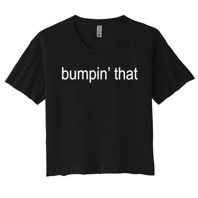 Bumpin’ That Brat Women's Crop Top Tee