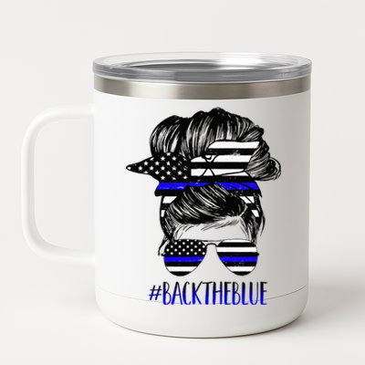 Back The Blue Messy Bun Thin Blue Line Police Support Women 12 oz Stainless Steel Tumbler Cup