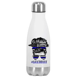 Back The Blue Messy Bun Thin Blue Line Police Support Women Stainless Steel Insulated Water Bottle