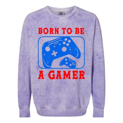 Born To Be A Gamer For Intense Visual Funny Gift Colorblast Crewneck Sweatshirt