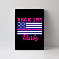 Back The Barbz Canvas