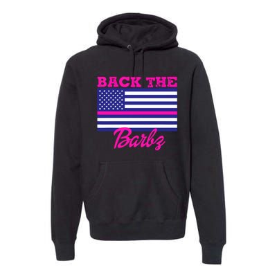 Back The Barbz Premium Hoodie