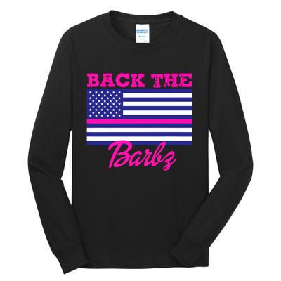 Back The Barbz Tall Long Sleeve T-Shirt