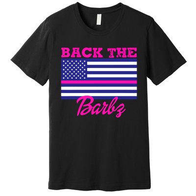 Back The Barbz Premium T-Shirt