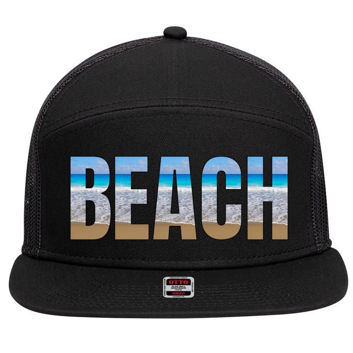 Beach The Beach Is My Happy Place Life Is Better At Beach Great Gift 7 Panel Mesh Trucker Snapback Hat
