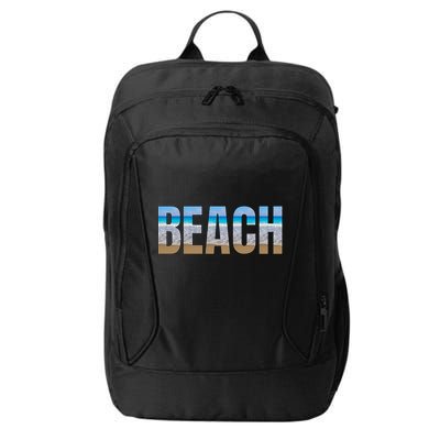 Beach The Beach Is My Happy Place Life Is Better At Beach Great Gift City Backpack