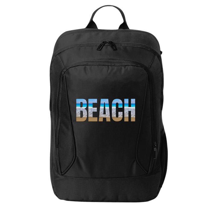 Beach The Beach Is My Happy Place Life Is Better At Beach Great Gift City Backpack