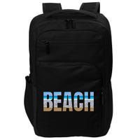Beach The Beach Is My Happy Place Life Is Better At Beach Great Gift Impact Tech Backpack